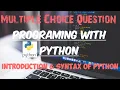 IMP MCQs on Programming With Python Introduction Syntax of Python