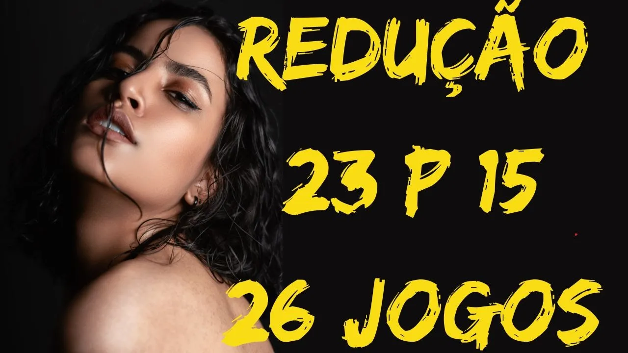 LOTOFÁCIL 26 JOGOS 4 FIXAS 23 DEZENAS REDUÇÃO 23 PARA 15 EM 23 LINHAS