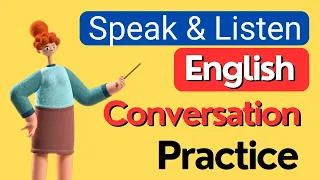 (Part-1to13) Everyday English Conversation Practice I10Minutes English Listening