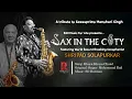 Download Lagu Khoya Khoya Chand | Sax In The City | Shripad Solapurkar | A Tribute to SaxSuprimo Manohari Singh