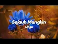 Download Lagu Sejauh Mungkin - Ungu | Cocer by Meisita Lomania (LIRIK)