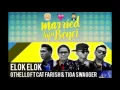 Download Lagu Elok Elok - Othello feat  Cat Farish \u0026 Tiga Swagger  (OST Married Tapi Benci)