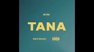 Joe Rem - Tana (Audio)