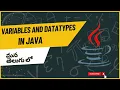 Variables and DataTypes in JAVA JAVA Tutorial Telugu tutorial