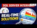 SQL Server DBA Interview Prep Real-Time Slowness Solutions