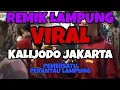 Download Lagu 🔴ORGEN LAMPUNG VIRAL DI KALIJODO ||FULL PERANTAU DARI LAMPUNG