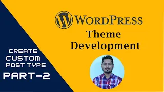 WordPress Theme Development - Part 21 How to create Custom Post type