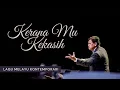 Kerana Mu Kekasih (Puteri Gunung Ledang) Arr. by Suhaimi Yacub