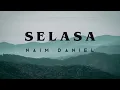SELASA - Naim Daniel