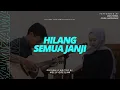 Download Lagu LIVE ACOUSTIC COVER #28 - HILANG SEMUA JANJI ( MELLY GOESLAW COVER )