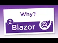Why use Asp Net Core Blazor