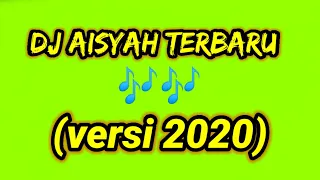 Download DJ aisyah terbaru 2020 MP3