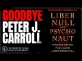 Peter J Carroll Has Passed Away