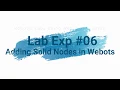 Solid Nodes in Webots LAB EXPERIMENT