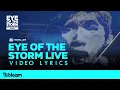 ONE OK ROCK - Eye of the Storm | Lyrics Video | EYE OF THE STORM JAPAN TOUR 2020