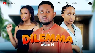 dilemma part14 lovestory twizy dady tv