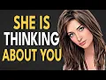15 Signs She Is Thinking About You