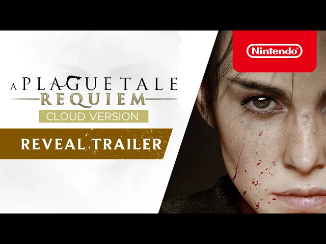 A Plague Tale: Requiem – Cloud Version - Announcement Trailer - Nintendo Switch