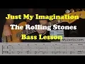 Just My Imagination - Rolling Stones - Bass Lesson