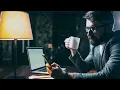 Chillout Music — Late Night Work — Chill Mix