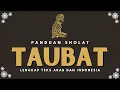 Download Lagu PANDUAN SHOLAT TAUBAT || LENGKAP TEKS ARAB DAN INDONESIA