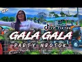 Download Lagu DJ GALA GALA  STYLE PARTY NROTOK TERBARU 2025‼️ BASS BLEYERR ⚠️