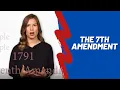 U S Constitution Series - The Seventh Amendment