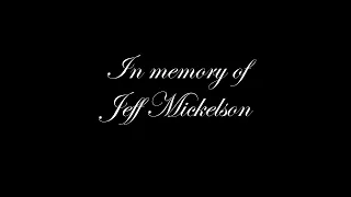 Jeff Mickelson Funeral Service January 28th 2023