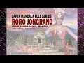 Download Lagu RORO JONGRANG FULL 16 SERIES  ​Ragam Koleksi dan Seni