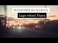 Download Lagu Manseren Ro Nanggi (lirik) - Lagu rohani Biak Papua