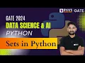 Sets in Python Python for GATE 2024 GATE 2024 DA AI Syllabus BYJU S GATE