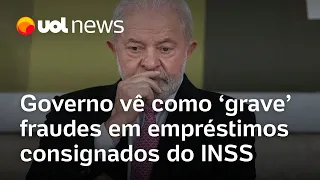 Governo Lula vê como 'grave' fraudes em empréstimos consignados do INSS