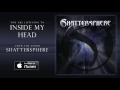 Shattersphere - Inside My Head