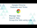 3 How to Manage GOOGLE CHROME Tabs - Group the tabs Search In tabs List Chrome Tricks
