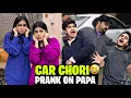 Download Lagu GAARI CHORI HO GAYEE PRANK ON PAPA // GONE WRONG // HEAVY PRANK