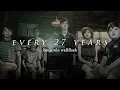 every 27 years | slowed, reverb, & rain