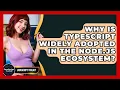 Why Is TypeScript Widely Adopted In The Node js Ecosystem - JavaScript Toolkit