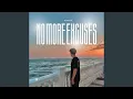 Lagu No More Excuses