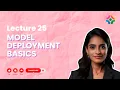 Lecture 25 Deploying Machine Learning Models