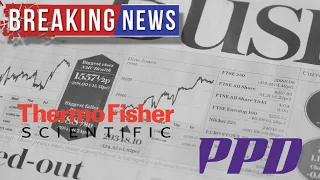 Breaking News Thermo Fischer Scientific Buys PPD