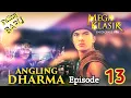 Download Lagu Angling Dharma Episode 13 [Pertarungan Dialas Purwa]