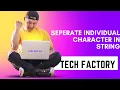 Program-14 separate the Individual Characters from String JAVA Tutorial Interview Question