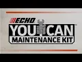 ECHO YouCan Maintenance Kits How They Work