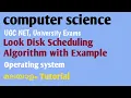 Look Disk Scheduling Algorithm with Example Operating system Malayalam