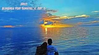 lagu timur enak lagunya janji blakanca feat sunrise x eby s