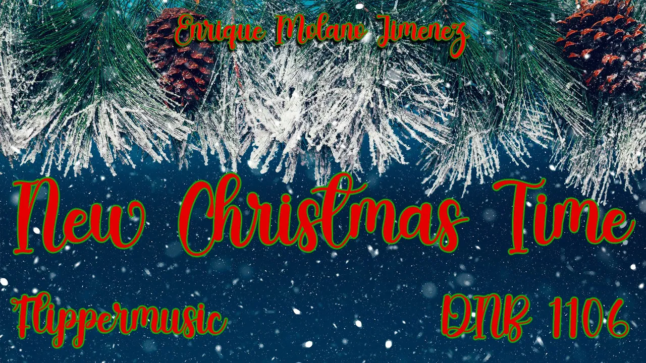 Enrique Molano Jimenez - New Christmas Time - At Last It's Christmas (DNB 1106) Enrique Molano Jimenez - New Christmas Time - At Last It's Christmas (DNB 1106)