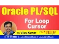 For Loop Cursor in Oracle Tutorial s Mr Vijay Kumar