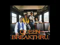 Queen - Breakthru (Alternate Vocals)