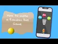 How to make a Random Ball Game in code org App lab