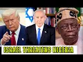 Lagu Stop Christian Genocide In Nigeria Or We Strike, Israel Prime Minister Send Strong Warning To Tinubu